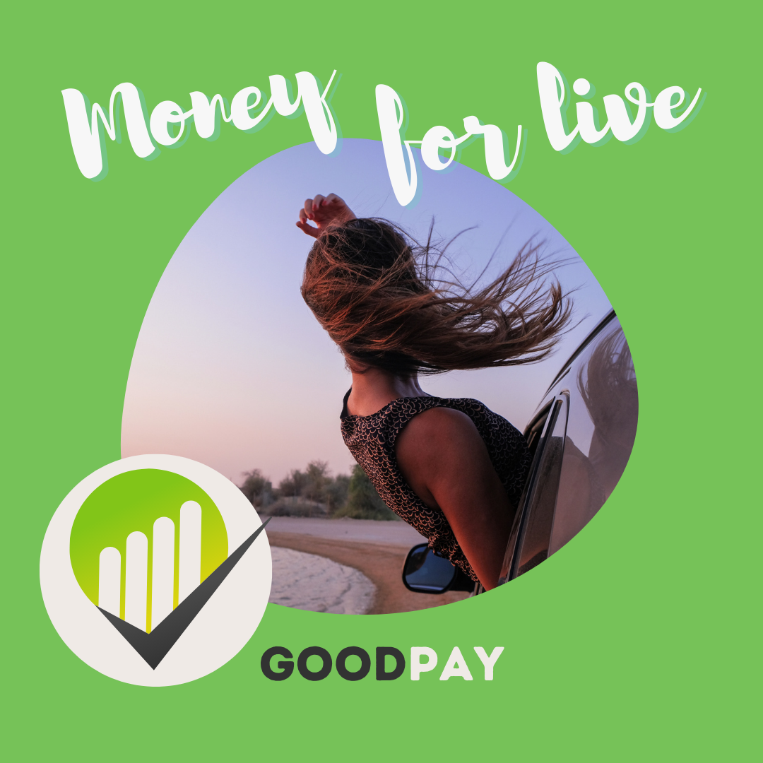 Card 4 escrito: Money for live com o logo da goodpay em baixo.