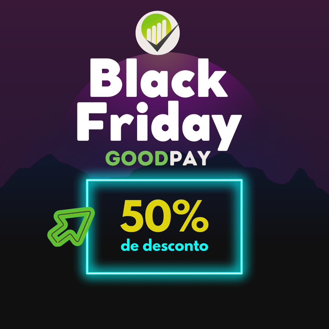 Card 5 escrito: Black Friday goodpay com 50% de desconto.