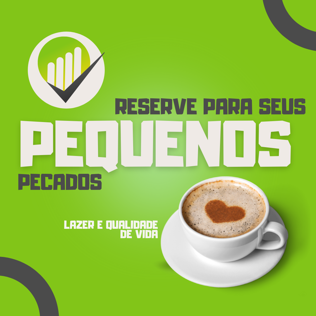 Card 7 escrito: Reserve para pequenos pecados; lazer e qualidade de vida ao lado de uma xícada de café com leite.